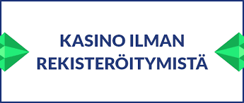 suomikasino-ilman-rekisteroitymista-nopeaa-2_1 Suomikasino Ilman Rekisteröitymistä – Nopeaa Pelaamista Verkossa
