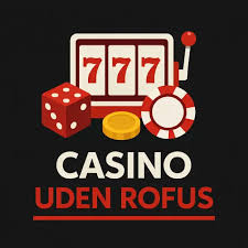 oplev-fryden-ved-casinoer-uden-rofus_1 Oplev Fryden ved Casinoer Uden Rofus