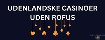 oplev-casino-uden-rufus-din-guide-til-spil-uden_1 Oplev Casino Uden Rufus - Din Guide til Spil uden Begrænsninger